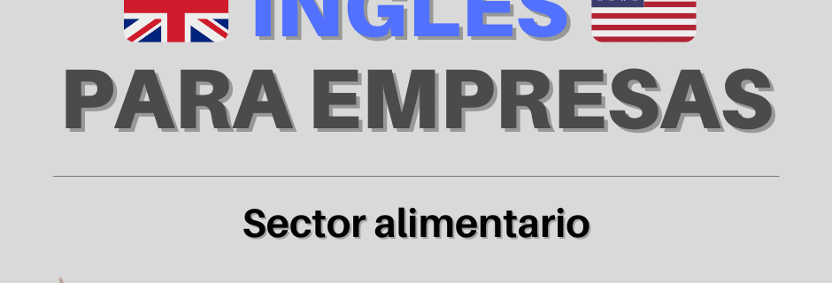 curso de inglés para empresas sector alimentacion