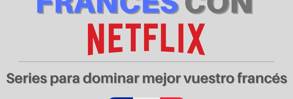 series francesas netflix