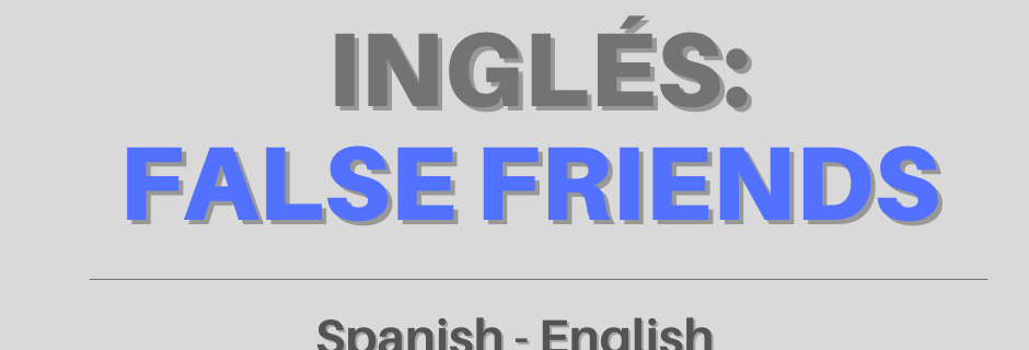 false friends en inglés