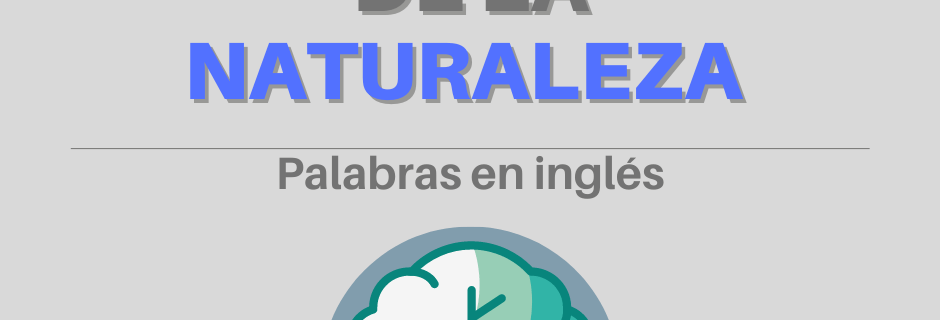 post día mundial de la naturaleza cursos de inglés